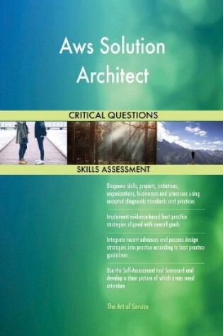 Cover of Aws Solution Architect Critical Questions Skills Assessment