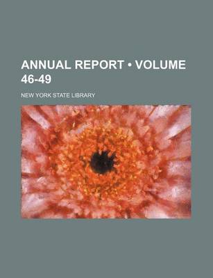 Book cover for Annual Report (Volume 46-49)