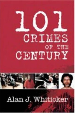 Cover of 101 Crimes of the Century