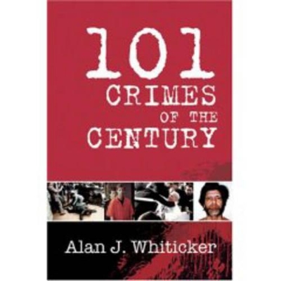 Book cover for 101 Crimes of the Century