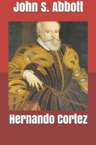 Cover of Hernando Cortez