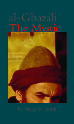 Book cover for Al-Ghazali the Mystic