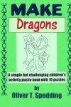 Book cover for Make Dragons