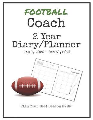 Book cover for Football Coach 2020-2021 Diary Planner