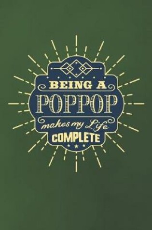 Cover of Being a Poppop Make My Life Complete