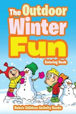 Cover of The Outdoor Winter Fun Coloring Book