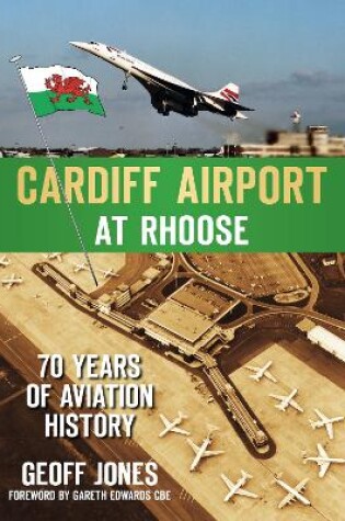Cover of Cardiff Airport at Rhoose