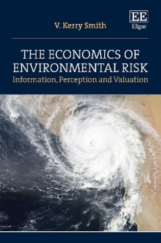 Cover of The Economics of Environmental Risk