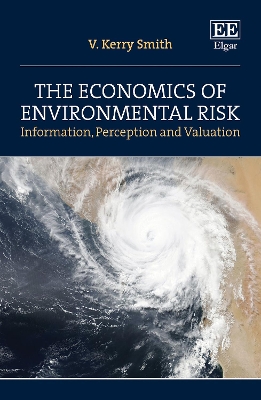 Book cover for The Economics of Environmental Risk