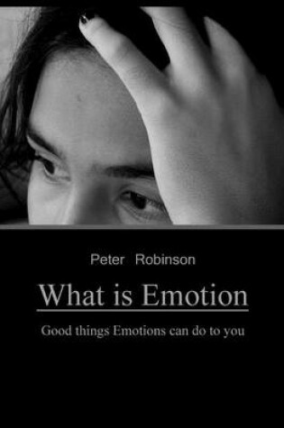 Cover of What Is Emotion?