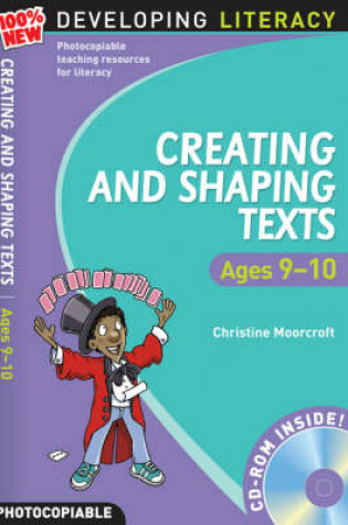 Cover of Creating and Shaping Texts: Ages 9-10