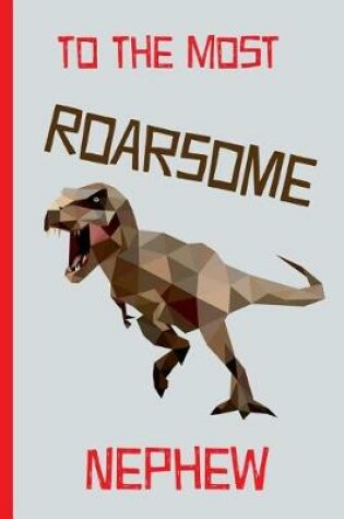 Cover of To the Most Roarsome Nephew