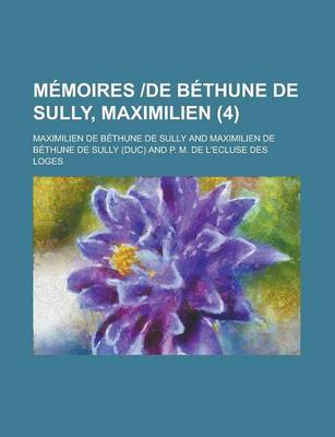 Book cover for Memoires de Bethune de Sully, Maximilien (4 )