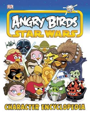 Book cover for Angry Birds Star Wars Character Encyclopedia