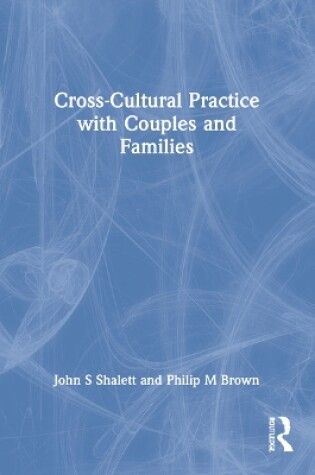 Cover of Cross-Cultural Practice with Couples and Families