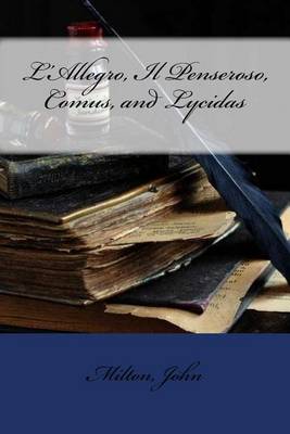 Book cover for L'Allegro, Il Penseroso, Comus, and Lycidas