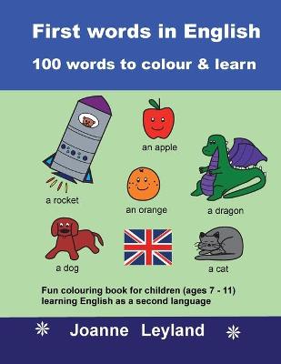 Book cover for First Words In English - 100 Words To Colour & Learn