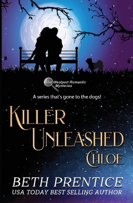 Book cover for Killer Unleashed The Westport Romantic Mysteries