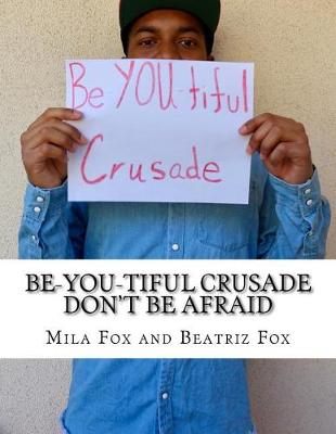 Cover of Be-YOU-tiful Crusade