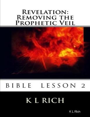 Book cover for Revelation: Removing the Prophetic Veil Bible Lesson 2
