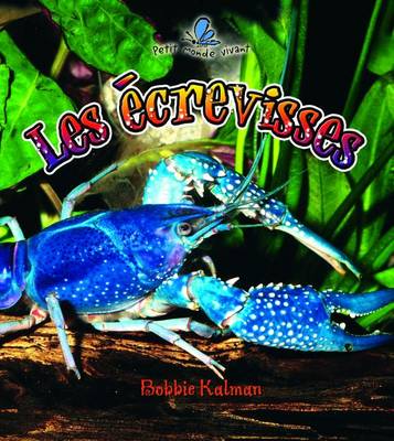 Book cover for Les 'Crevisses (the Life Cycle of a Crayfish)