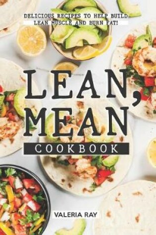 Cover of Lean, Mean Cookbook