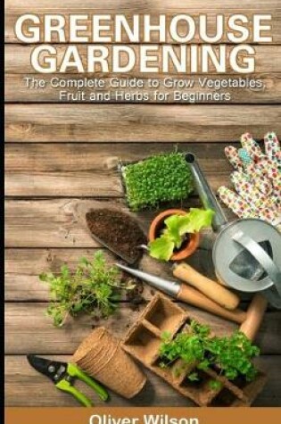 Cover of Greenhouse Gardening