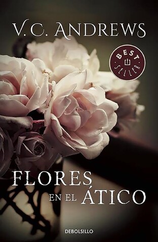 Book cover for Flores en el atico / Flowers in the Attic