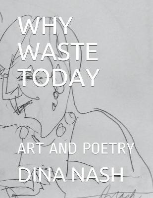 Book cover for Why Waste Today