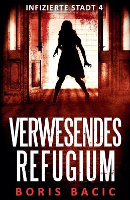 Cover of Verwesendes Refugium