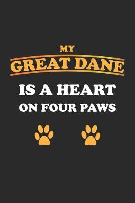 Book cover for My Great Dane is a heart on four paws