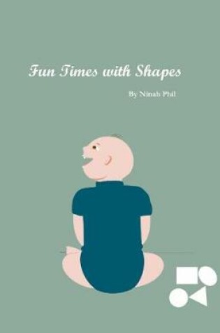 Cover of Fun Times with Shapes