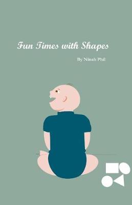 Cover of Fun Times with Shapes