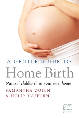Book cover for A Gentle Guide to Home Birth