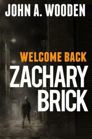 Cover of Welcome Back Zachary Brick