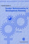 Book cover for A Quick Guide to Gender Mainstreaming in Development Planning