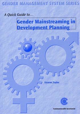 Cover of A Quick Guide to Gender Mainstreaming in Development Planning