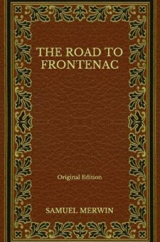 Cover of The Road to Frontenac - Original Edition