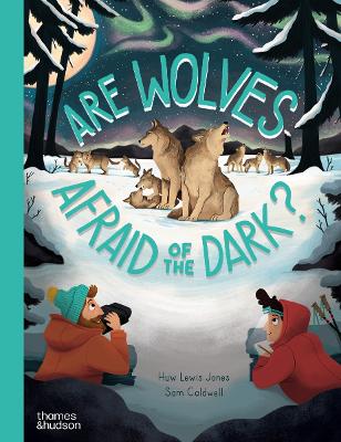 Cover of Are Wolves Afraid of the Dark?
