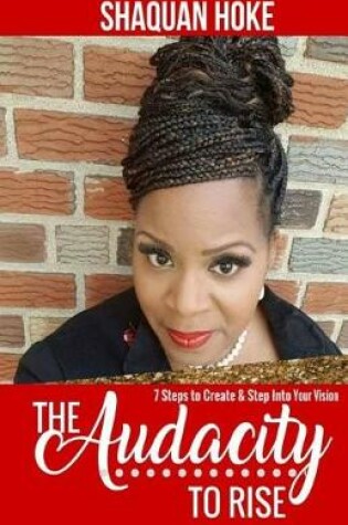 Cover of The Audacity to Rise