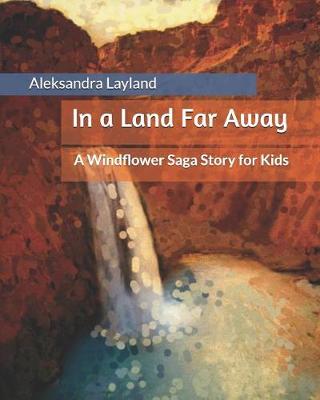 Book cover for In a Land Far Away