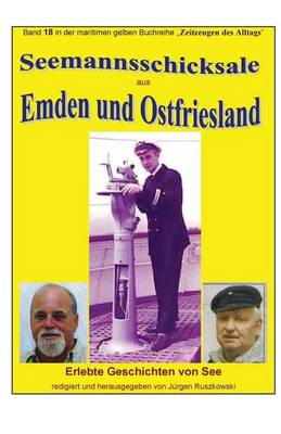 Cover of Seemannsschicksale aus Emden und Ostfriesland - Erlebte Geschichten von See