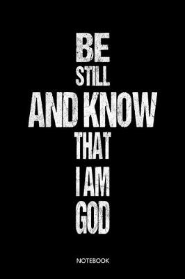 Book cover for Be still and know that I am God