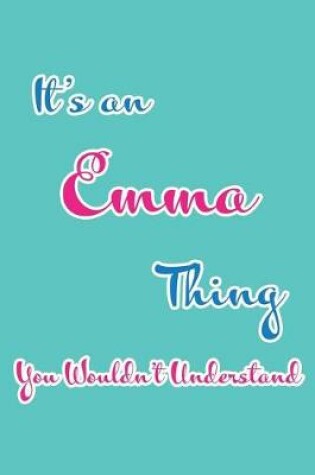 Cover of It's an Emma Thing You Wouldn't Understand