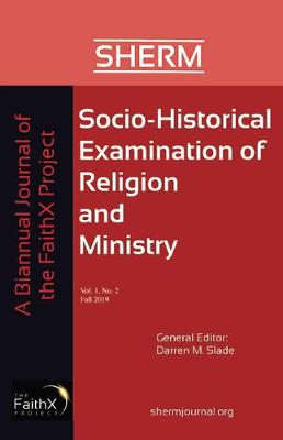 Book cover for Socio-Historical Examination of Religion and Ministry, Volume 1, Issue 2