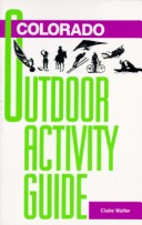 Cover of Colorado Outdoor Activity Guide