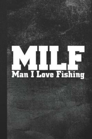 Cover of MILF Man I Love Fishing