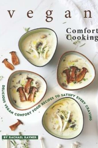 Cover of Vegan Comfort Cooking