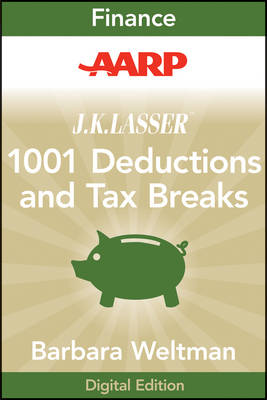 Book cover for AARP J.K. Lasser's 1001 Deductions and Tax Breaks 2011