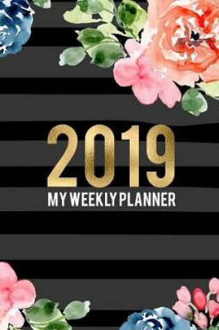 Cover of 2019 My Weekly Planner